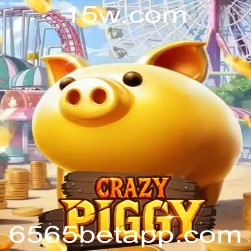 Descubra os Segredos do Jogo CrazyPiggy e a Aposta 6565bet